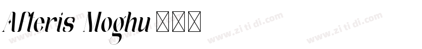 Afteris Moghu字体转换